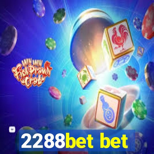 2288bet bet